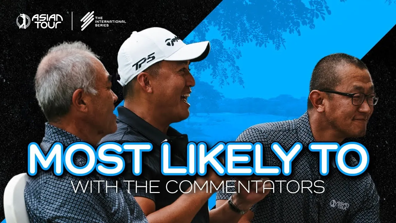 Asian Tour commentators are most likely to...